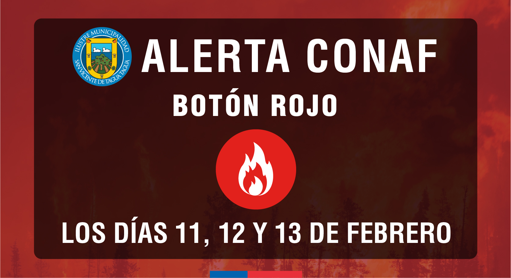 #ATENCIÓN | ALERTA CONAF BOTÓN ROJO PARA SAN VICENTE